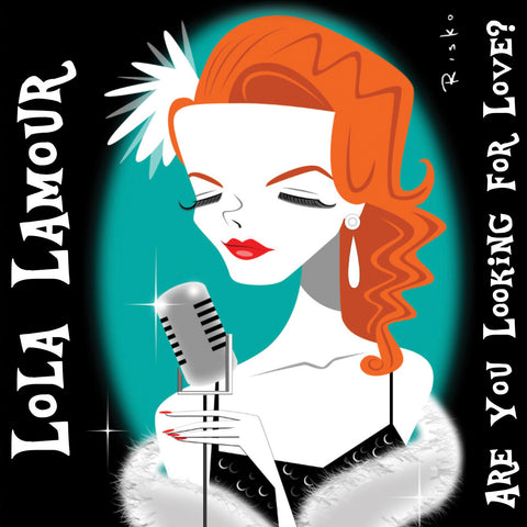 Lola Lamour EP - "Are You Looking For Love?"
